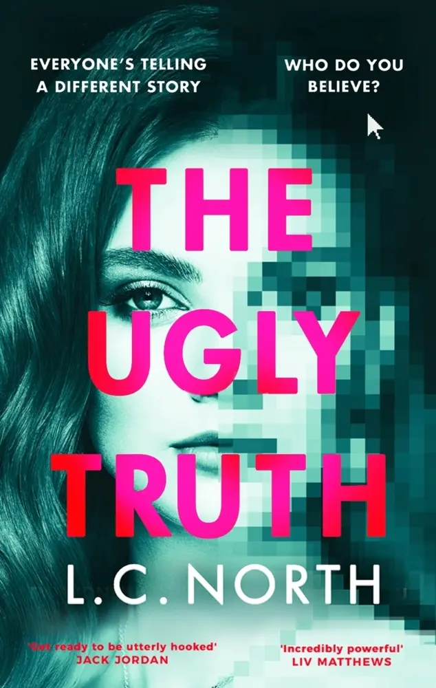 Cover: 9781787636385 | The Ugly Truth | L.C. North | Taschenbuch | Trade paperback (UK)
