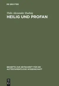 Cover: 9783110166385 | Heilig und Profan | Redaktionskritische Studien zu Ez 40-48 | Rudnig