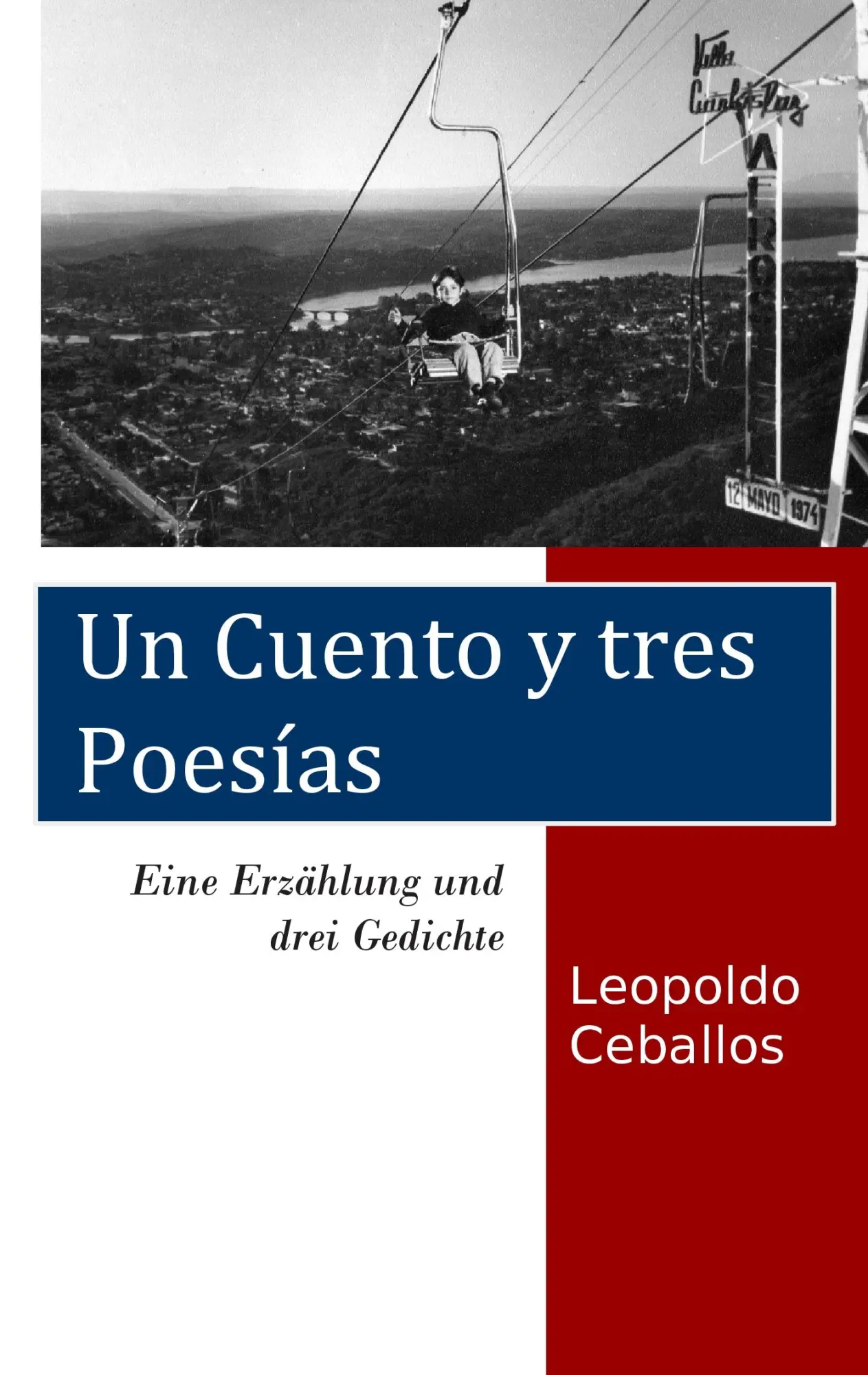 Cover: 9783739226385 | Eine Erzählung und drei Gedichte | Un cuento y tres poesías | Ceballos