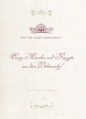 Cover: 9783890606385 | Essig-Märchen und Rezepte aus dem Doktorenhof | Wiedemann | Buch