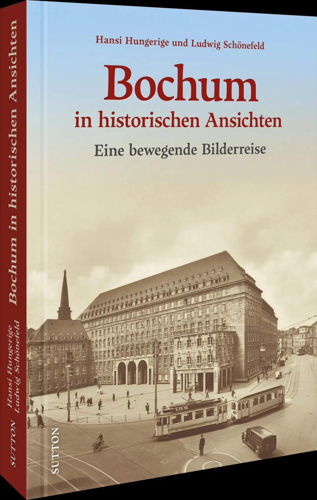 Cover: 9783963036385 | Bochum in historischen Ansichten | Eine bewegende Bilderreise | Buch
