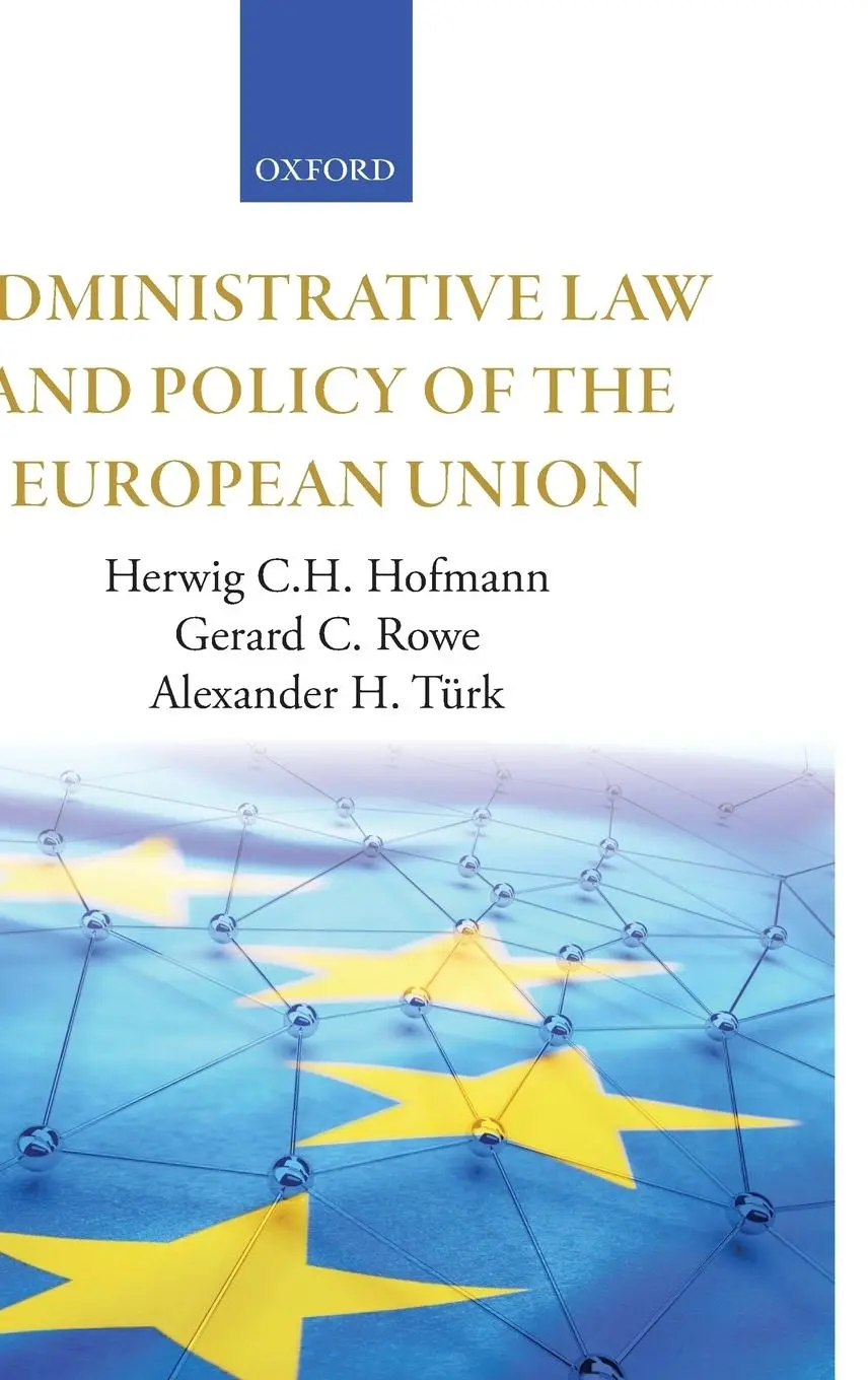 Cover: 9780199286485 | Administrative Law and Policy of the European Union | Hofmann (u. a.)