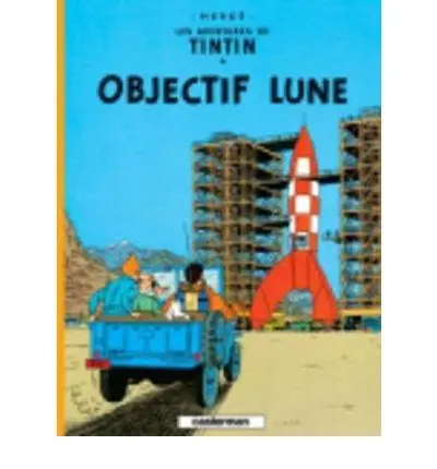 Cover: 9782203006485 | Les Aventures de Tintin. Objectif Lune | Herge | Buch | Französisch