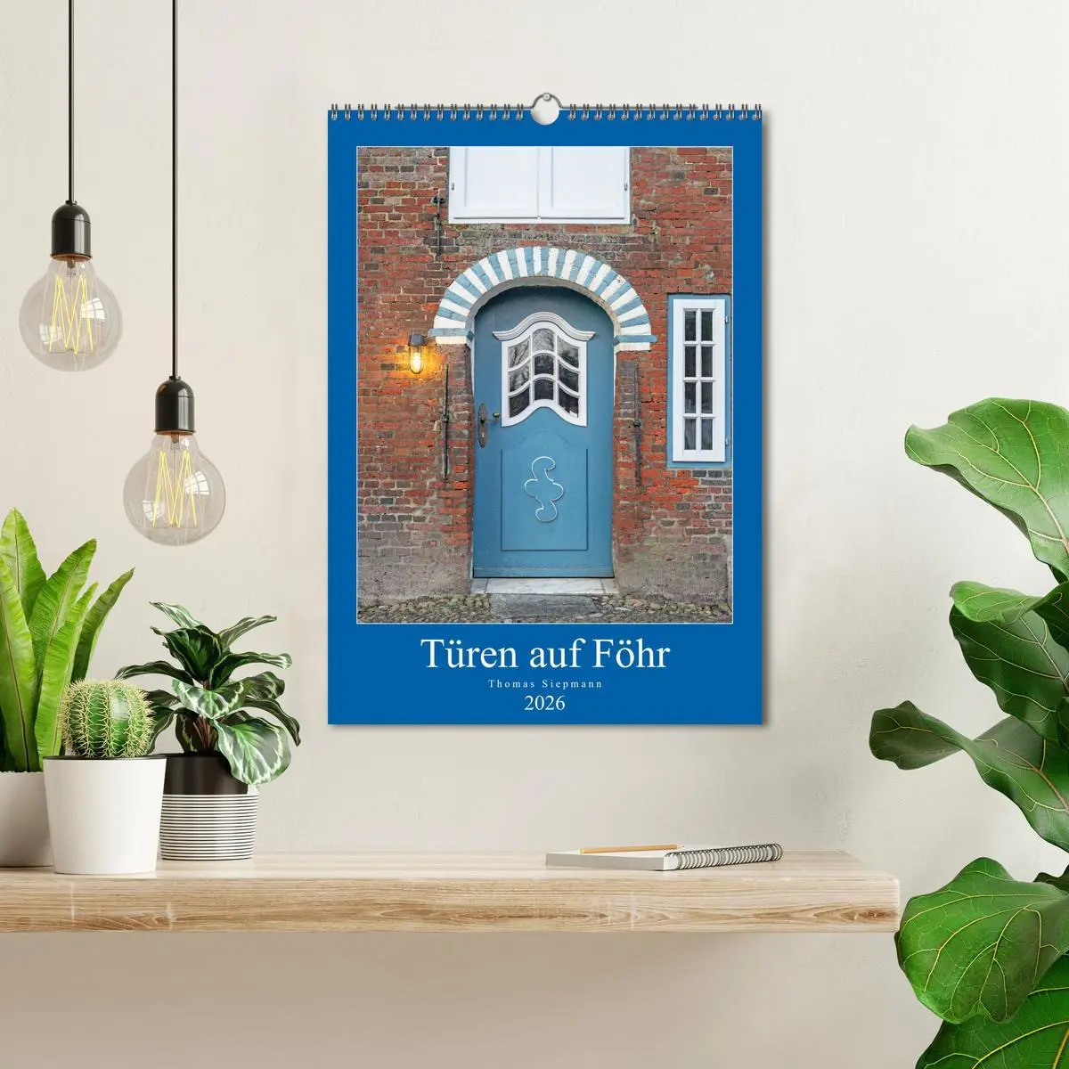 Bild: 9783516396485 | Türen auf Föhr (Wandkalender 2026 DIN A3 hoch), CALVENDO...