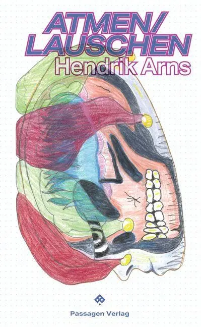 Cover: 9783709206485 | ATMEN/LAUSCHEN | Hendrik Arns | Taschenbuch | Passagen Literatur