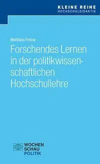 Cover: 9783734406485 | Forschendes Lernen in der politikwissenschaftlichen Hochschullehre