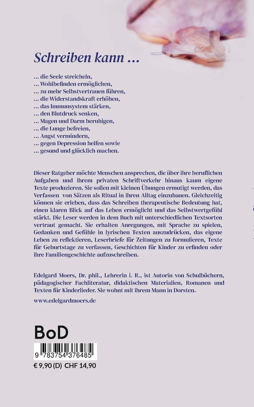 Rückseite: 9783754376485 | Wohlbefinden durch Schreiben | Edelgard Moers | Taschenbuch | 238 S.