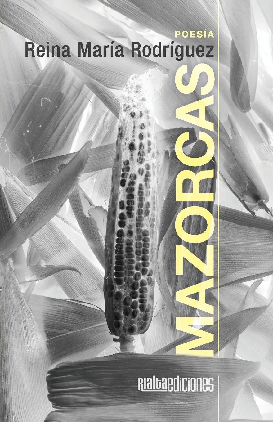 Cover: 9786076996485 | Mazorcas | Reina María Rodríguez | Taschenbuch | Spanisch | 2025