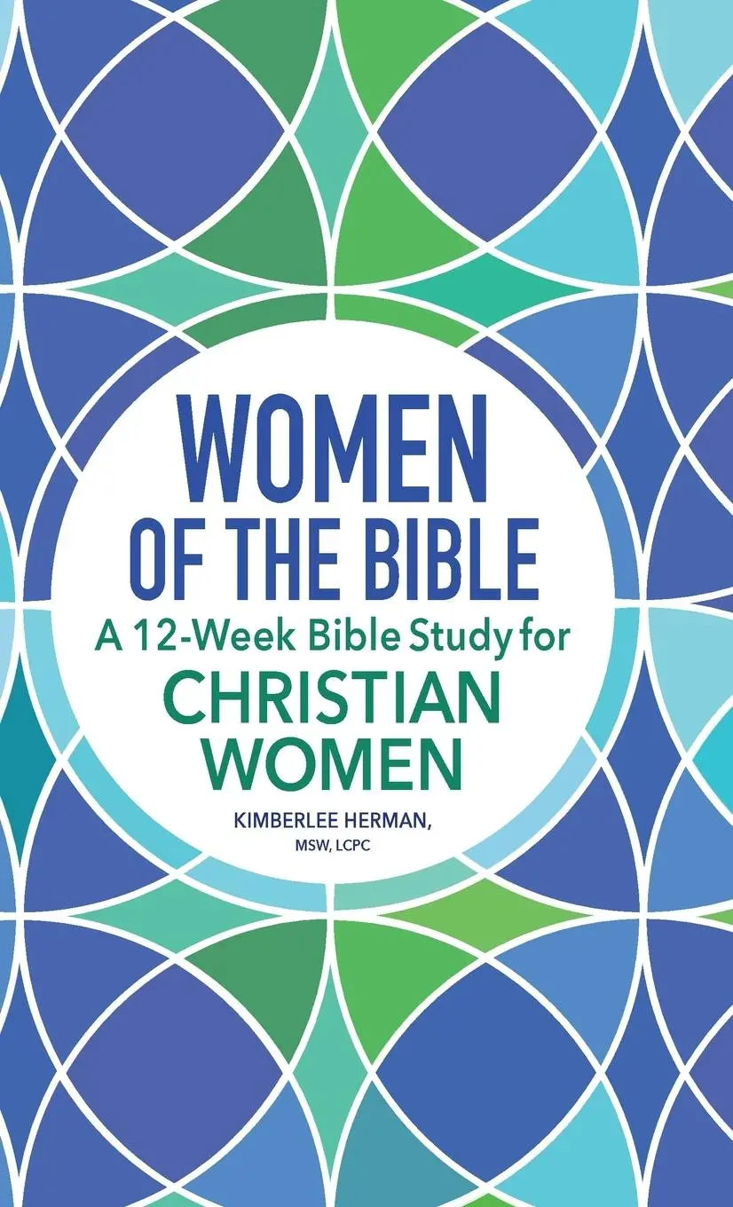 Cover: 9798886086485 | Women of the Bible | A 12-Week Bible Study for Christian Women | Buch