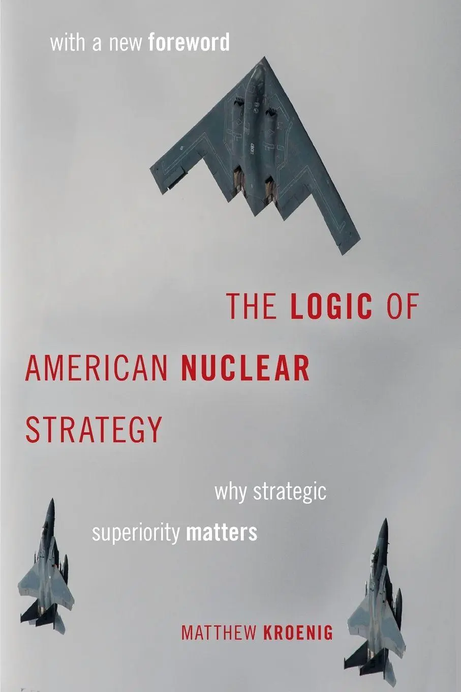Cover: 9780197506585 | Logic of American Nuclear Strategy | Matthew Kroenig | Taschenbuch