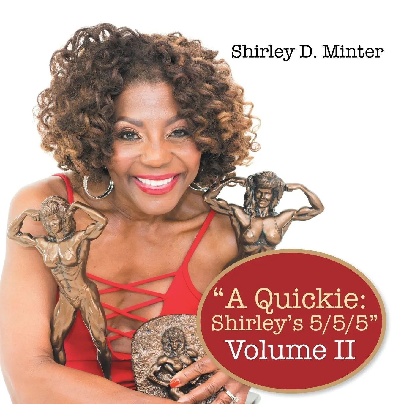 Cover: 9781524576585 | "A Quickie | Shirley's 5/5/5": Volume II | Shirley D. Minter | Buch