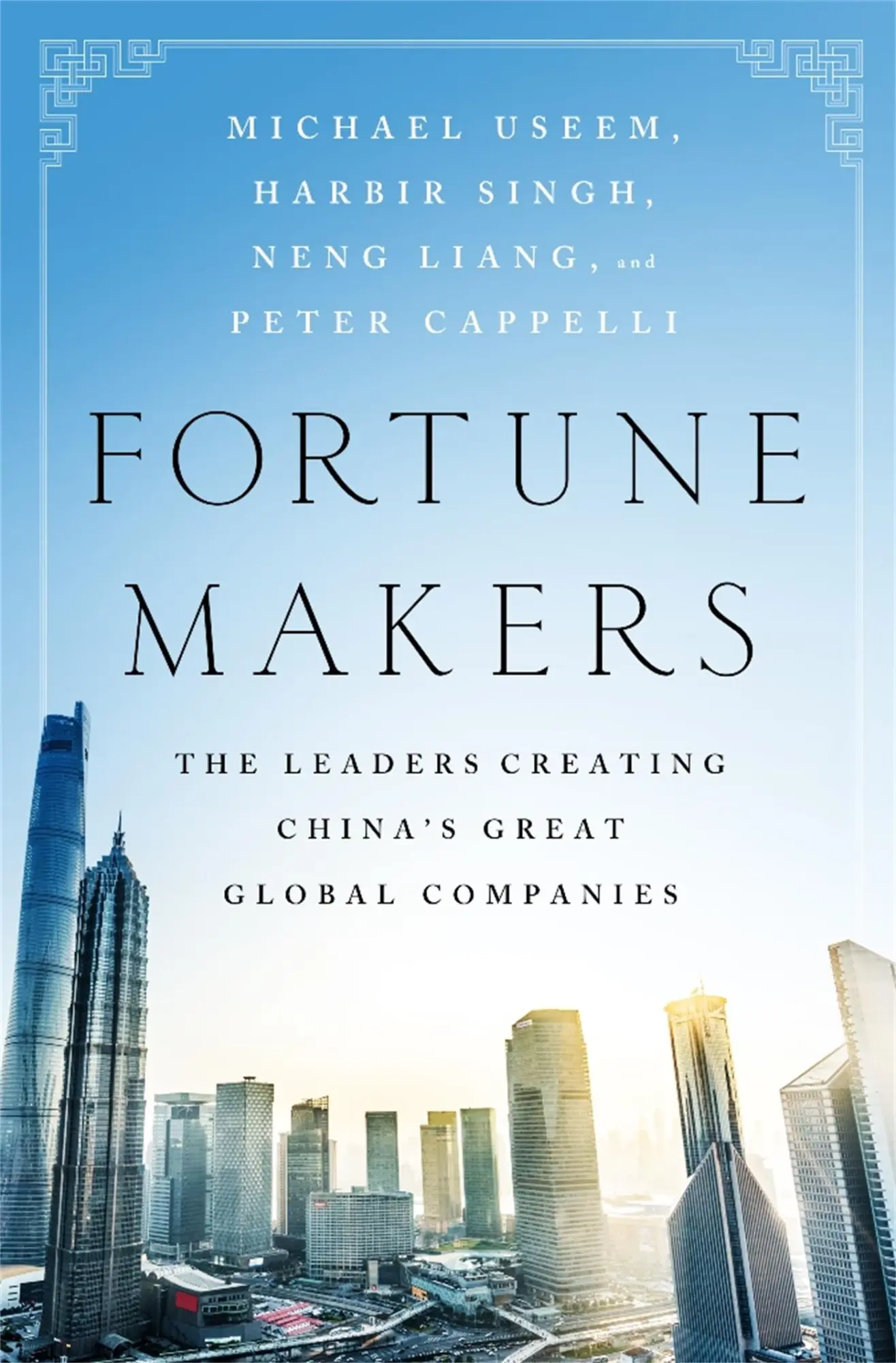 Cover: 9781610396585 | Fortune Makers | The Leaders Creating China's Great Global Companies