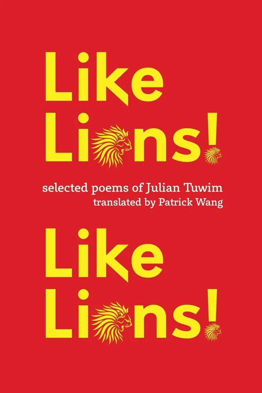 Cover: 9781735686585 | Like Lions! Like Lions! | Julian Tuwim | Taschenbuch | Englisch | 2023