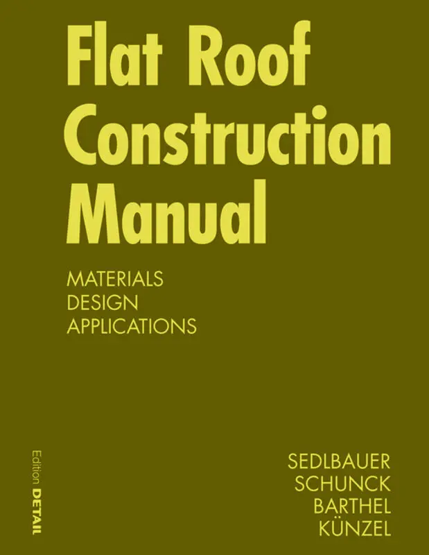 Cover: 9783034606585 | Flat Roof Construction Manual | Sedlbauer | Buch | 208 S. | Englisch