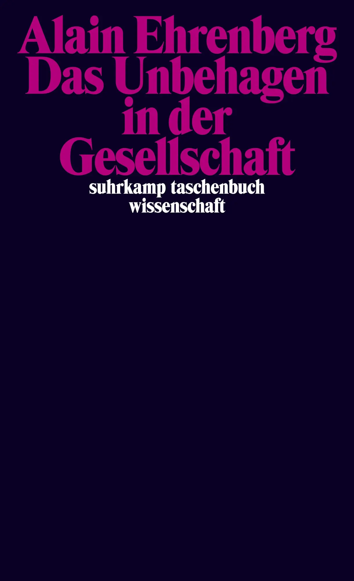 Cover: 9783518296585 | Das Unbehagen in der Gesellschaft | Alain Ehrenberg | Taschenbuch