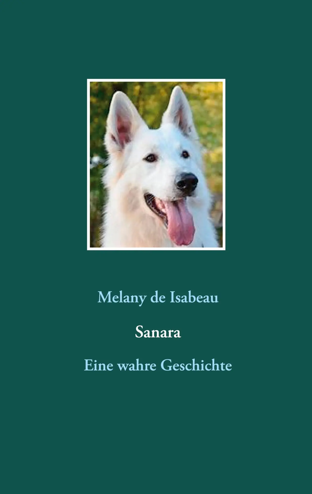 Sanara: Eine wahre Geschichte