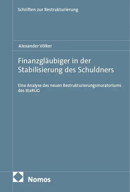 Cover: 9783756036585 | Finanzgläubiger in der Stabilisierung des Schuldners | Völker | Buch