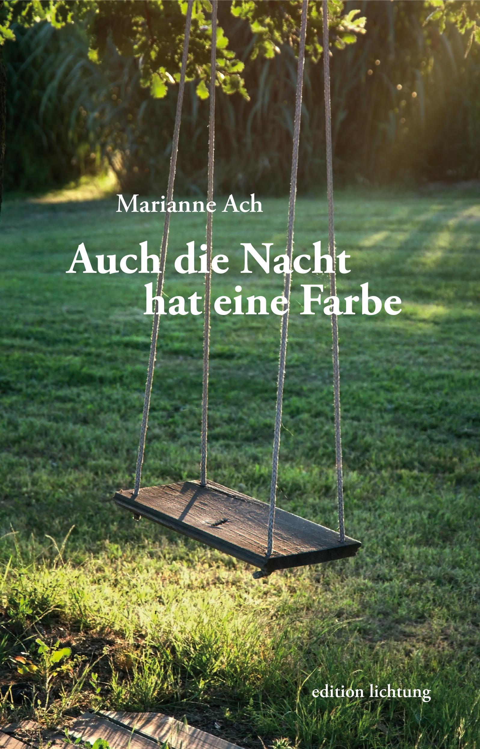 Cover: 9783941306585 | Auch die Nacht hat eine Farbe | Marianne Ach | Taschenbuch | 112 S.