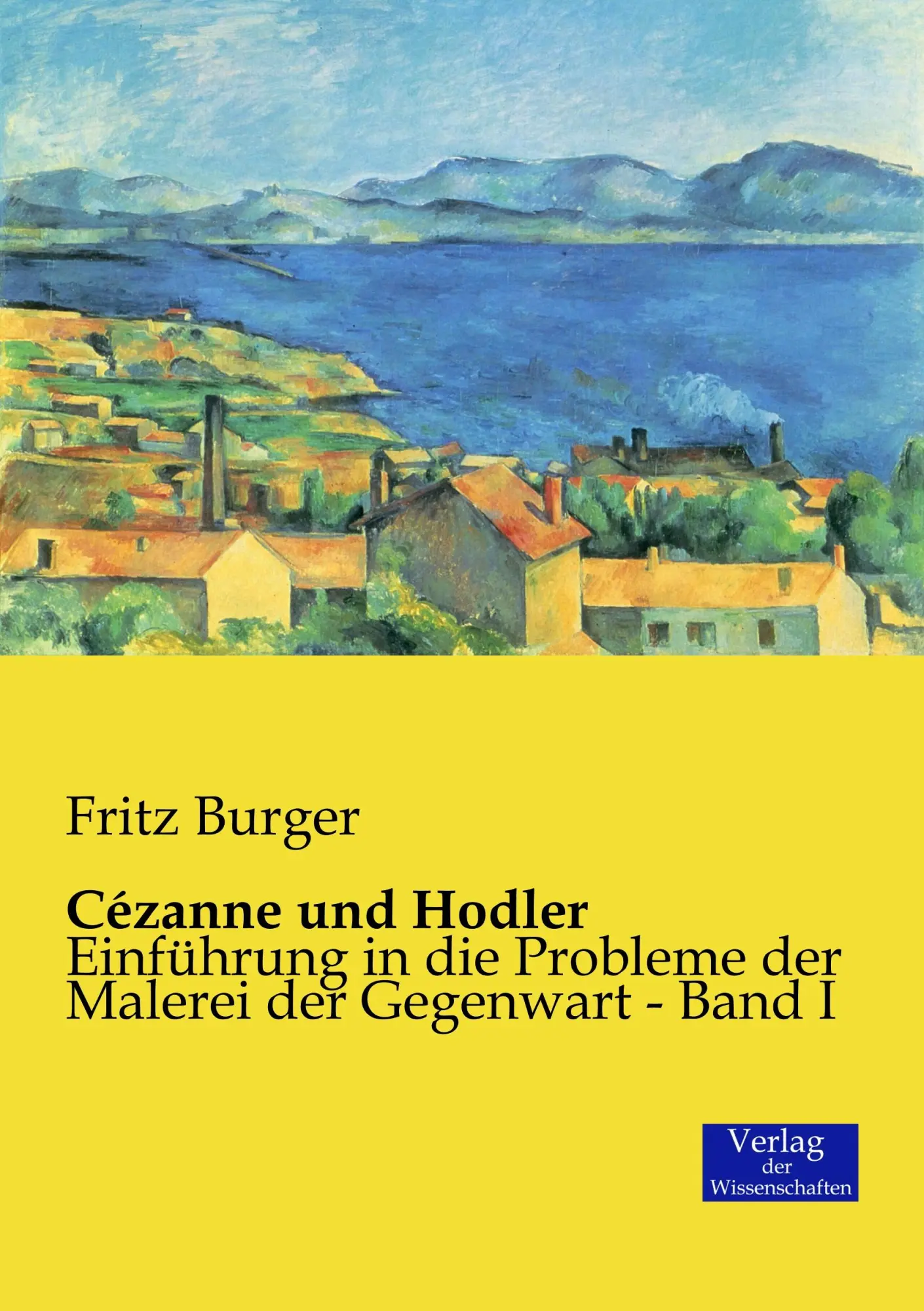 Cover: 9783957006585 | Cézanne und Hodler | Fritz Burger | Taschenbuch | 184 S. | Deutsch