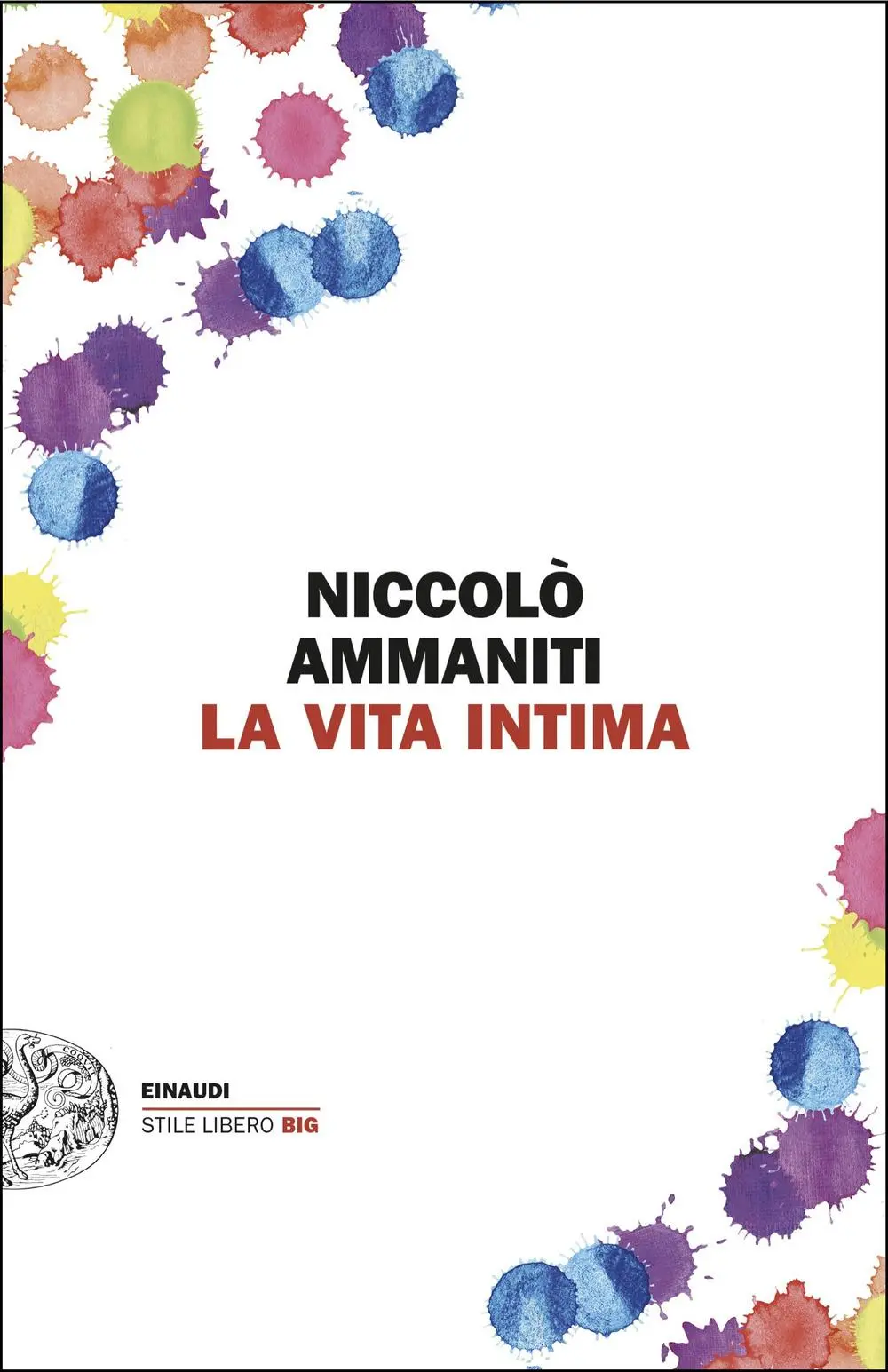 Cover: 9788806266585 | La vita intima | Niccolò Ammaniti | Taschenbuch | Italienisch | 2025