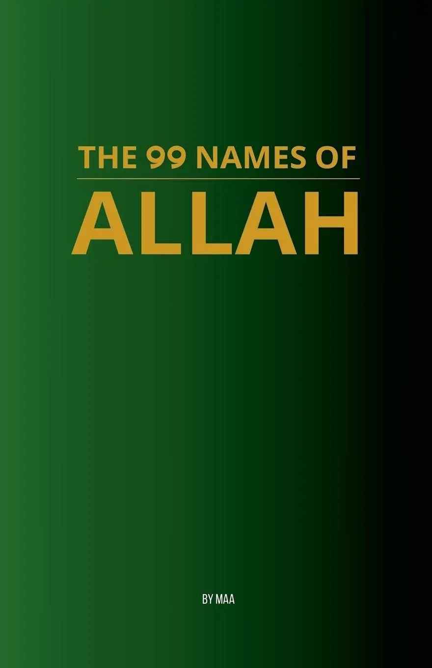 The 99 Names of Allah