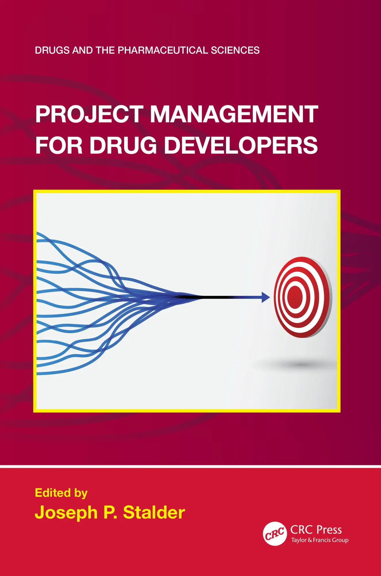 Cover: 9781032126685 | Project Management for Drug Developers | Joseph P. Stalder | Buch
