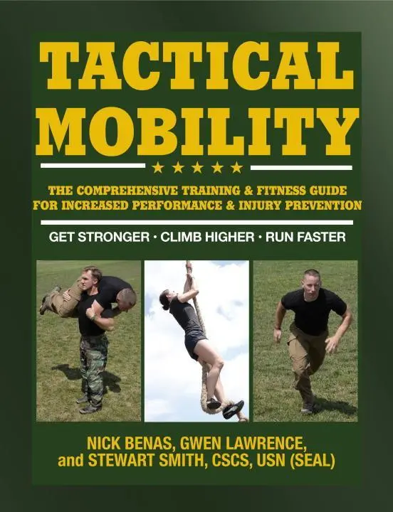 Cover: 9781578266685 | Tactical Mobility: The Comprehensive Training &amp; Fitness Guide for...