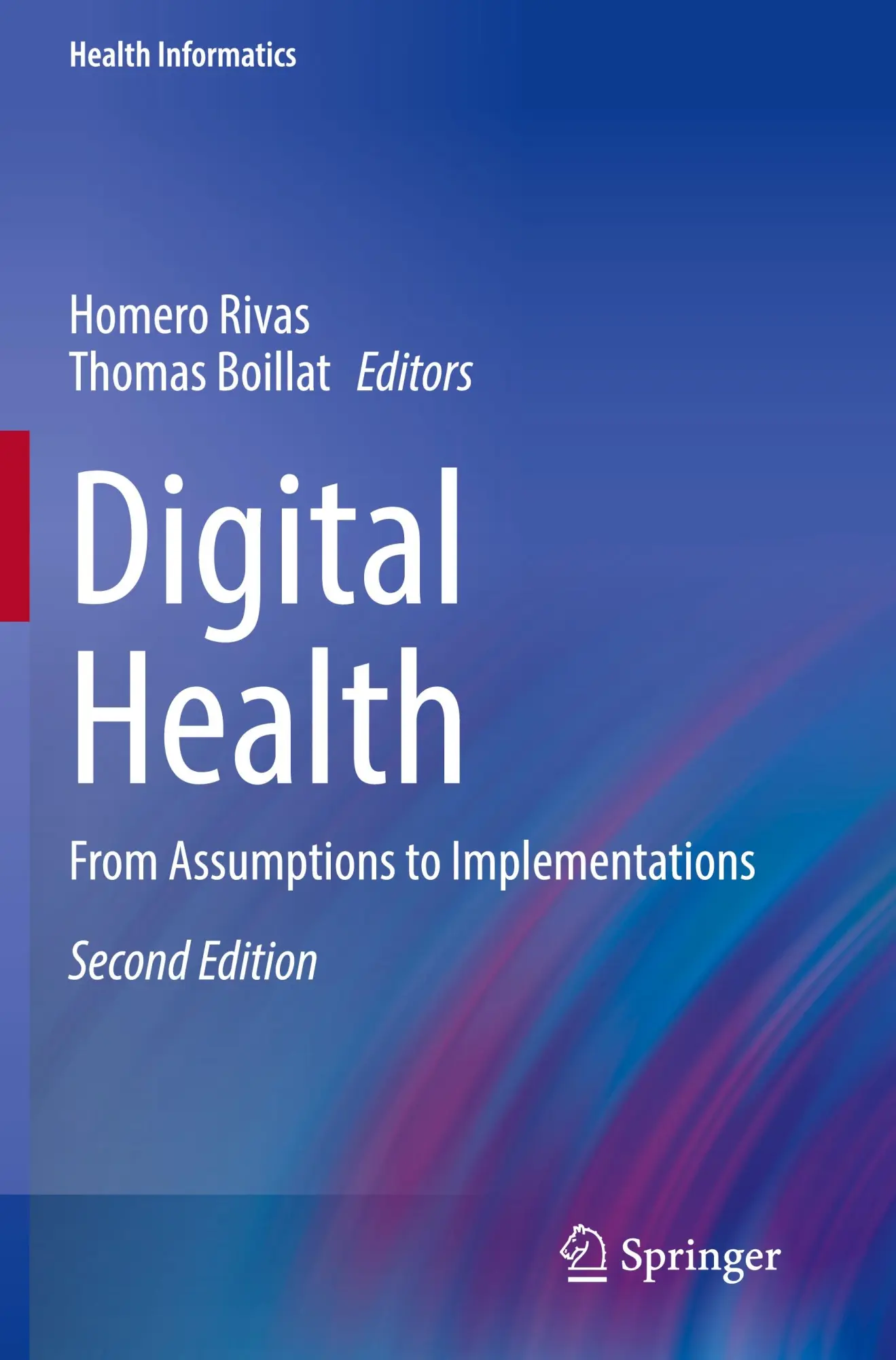 Cover: 9783031176685 | Digital Health | From Assumptions to Implementations | Rivas (u. a.)