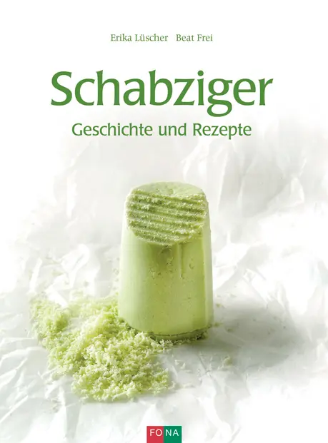 Cover: 9783037806685 | Schabziger | Geschichte und Rezepte | Erika Lüscher (u. a.) | Buch