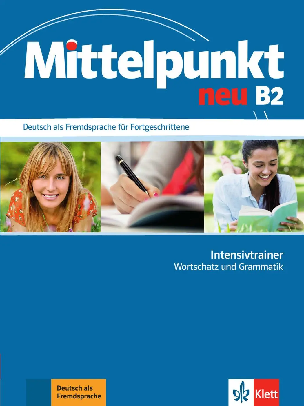 Cover: 9783126766685 | Mittelpunkt neu B2. Intensivtrainer Wortschatz und Grammatik | Mautsch