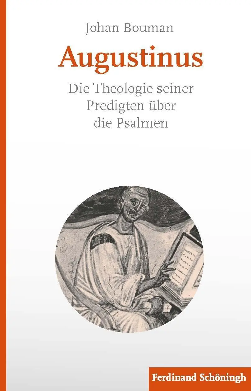 Cover: 9783506786685 | Augustinus | Die Theologie seiner Predigten über die Psalmen | Bouman
