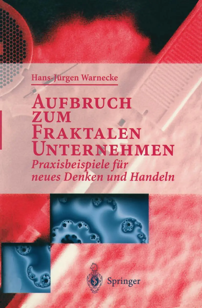Cover: 9783540586685 | Aufbruch zum Fraktalen Unternehmen | Hans J. Warnecke | Taschenbuch