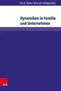 Cover: 9783847106685 | Dynamiken in Familie und Unternehmen | Tom A. Rüsen | Buch | 298 S.