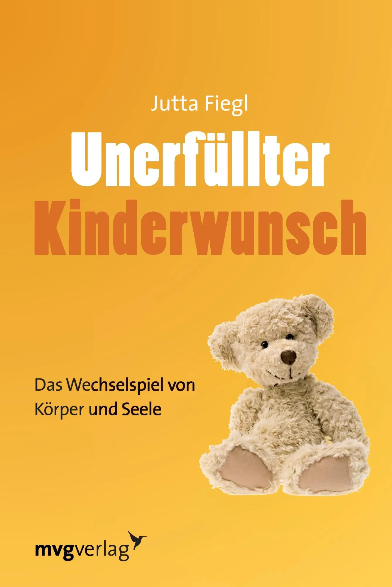 Cover: 9783868826685 | Unerfüllter Kinderwunsch | Jutta Fiegl | Taschenbuch | 152 S. | 2008