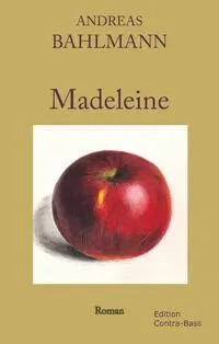 Madeleine - Andreas Bahlmann Kartoniert (TB)