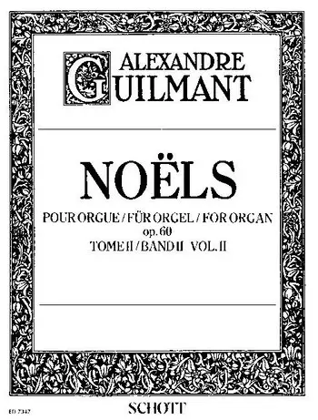 Cover: 9790001076685 | Noels 2 Op.60 | Alexandre Guilmant | Buch | Schott Music