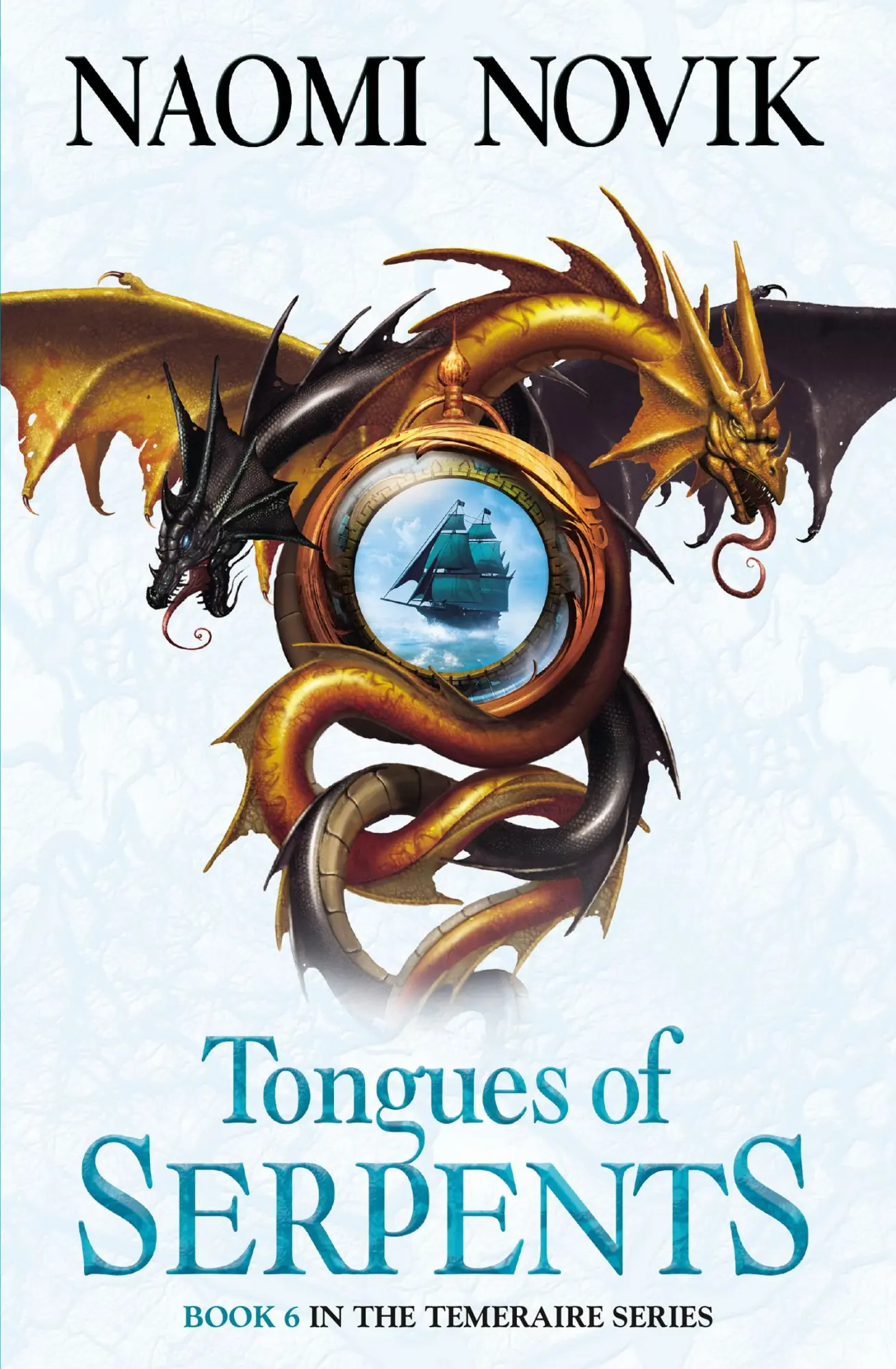 Cover: 9780007256785 | Tongues of Serpents | Naomi Novik | Taschenbuch | 348 S. | Englisch