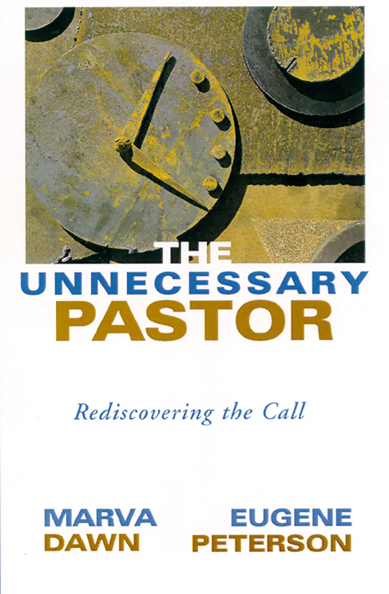 Cover: 9780802846785 | The Unnecessary Pastor | Rediscovering the Call | Dawn (u. a.) | Buch