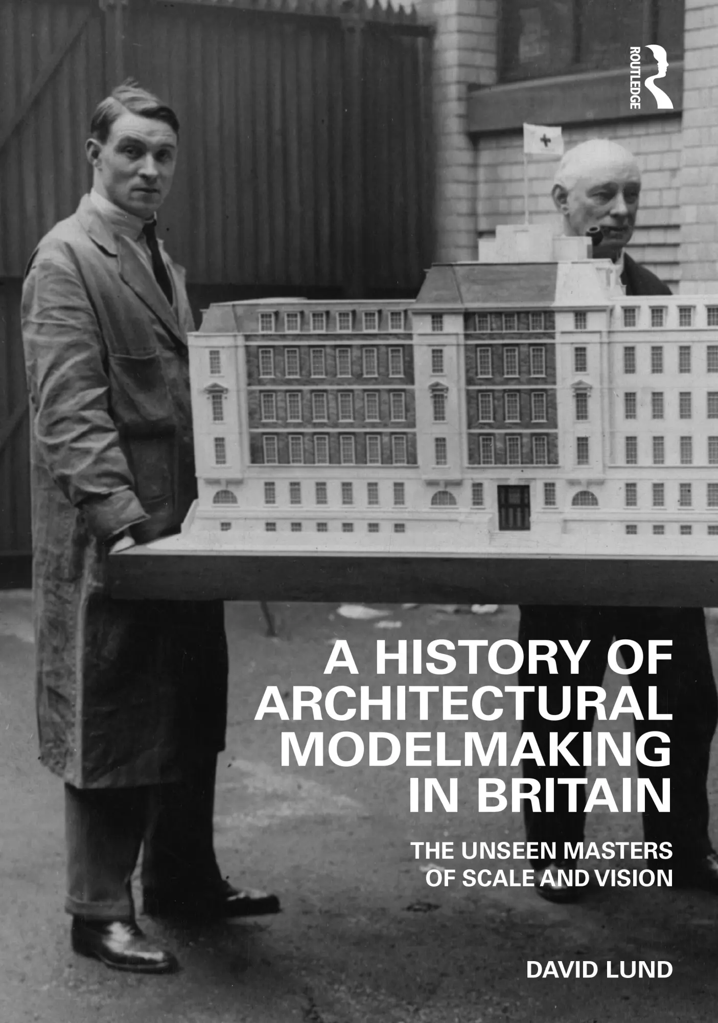 Cover: 9781032286785 | A History of Architectural Modelmaking in Britain | David Lund | Buch