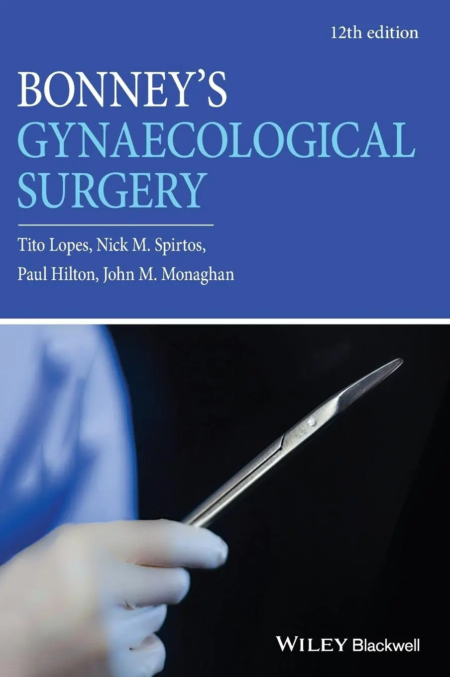 Cover: 9781119266785 | Bonney's Gynaecological Surgery | Tito Lopes (u. a.) | Buch | 384 S.