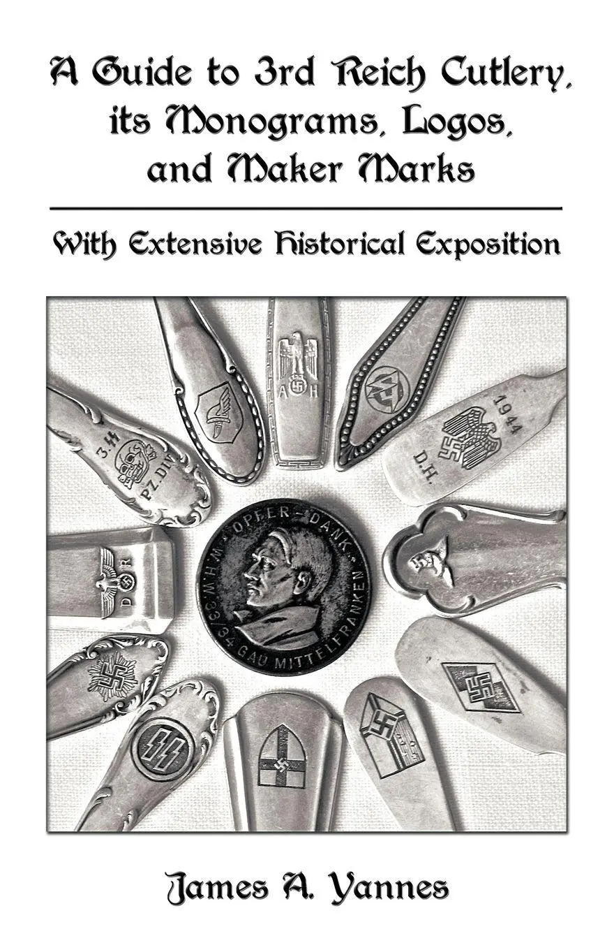 Cover: 9781426926785 | A Guide to 3rd Reich Cutlery, Its Monograms, Logos, and Maker Marks