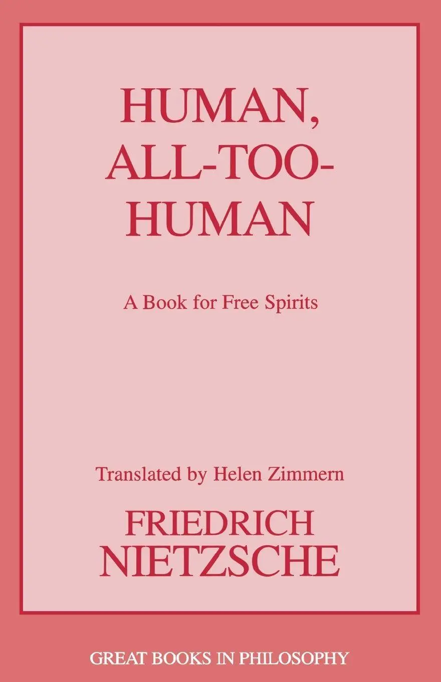 Cover: 9781591026785 | Human, All Too Human | Friedrich Wilhelm Nietzsche | Taschenbuch