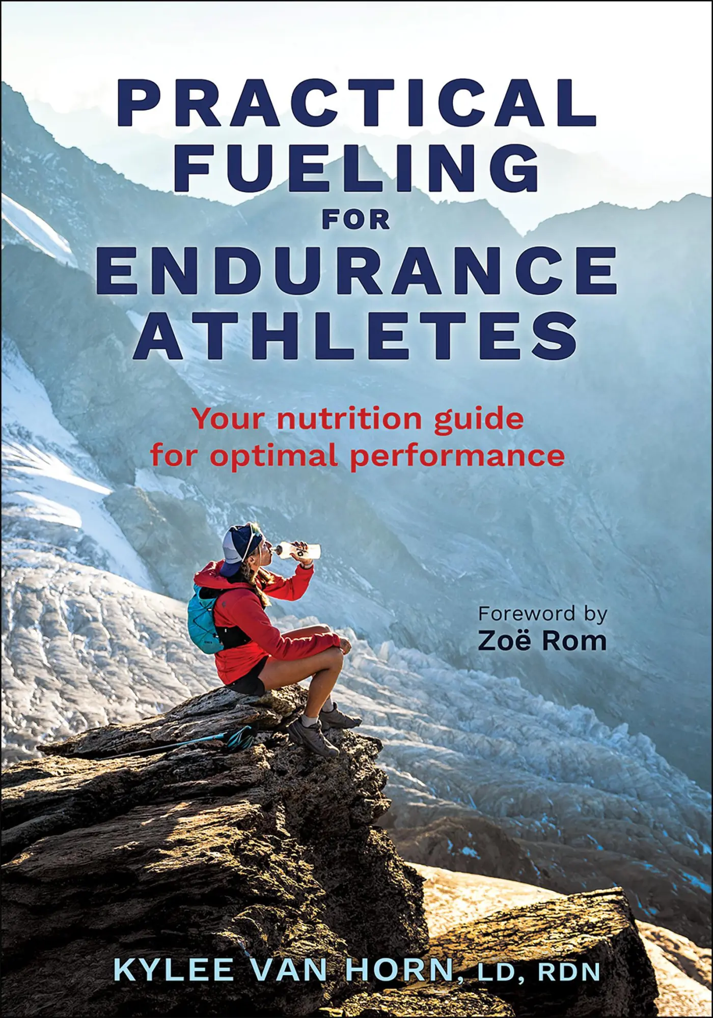 Cover: 9781718216785 | Practical Fueling for Endurance Athletes | Kylee van Horn | Buch