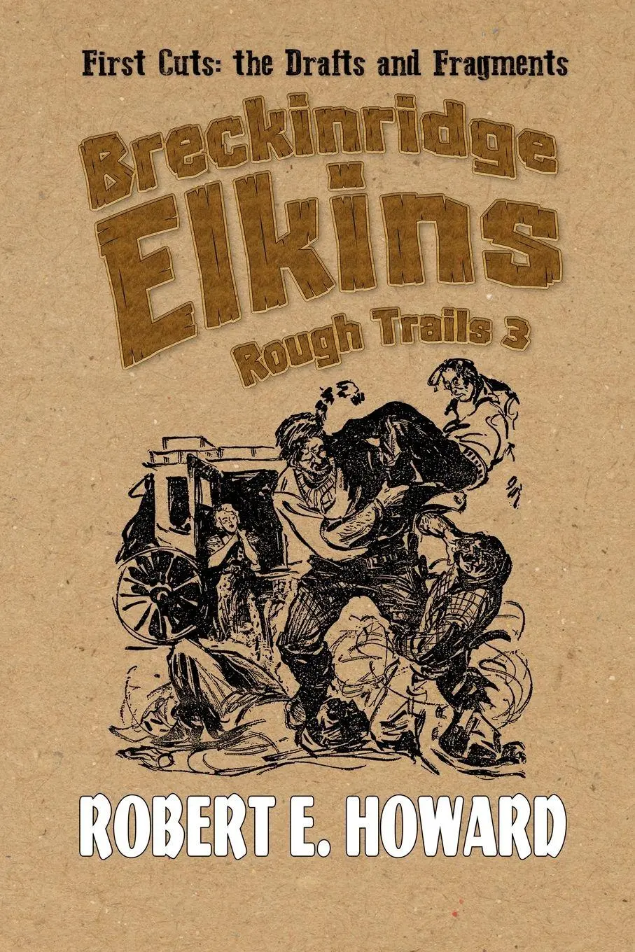 Cover: 9781955446785 | Breckinridge Elkins Rough Trails 3 | Robert E Howard | Taschenbuch
