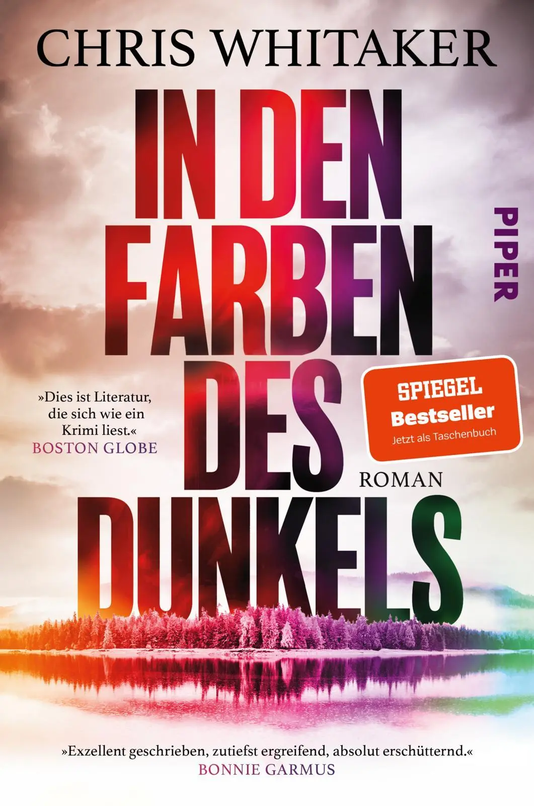 Cover: 9783492066785 | In den Farben des Dunkels | Chris Whitaker | Taschenbuch | 592 S.