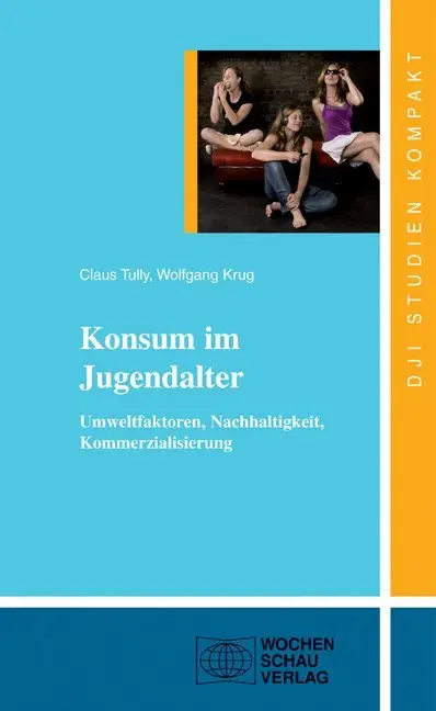 Cover: 9783899746785 | Konsum im Jugendalter | Claus J. Tully (u. a.) | Taschenbuch | 144 S.