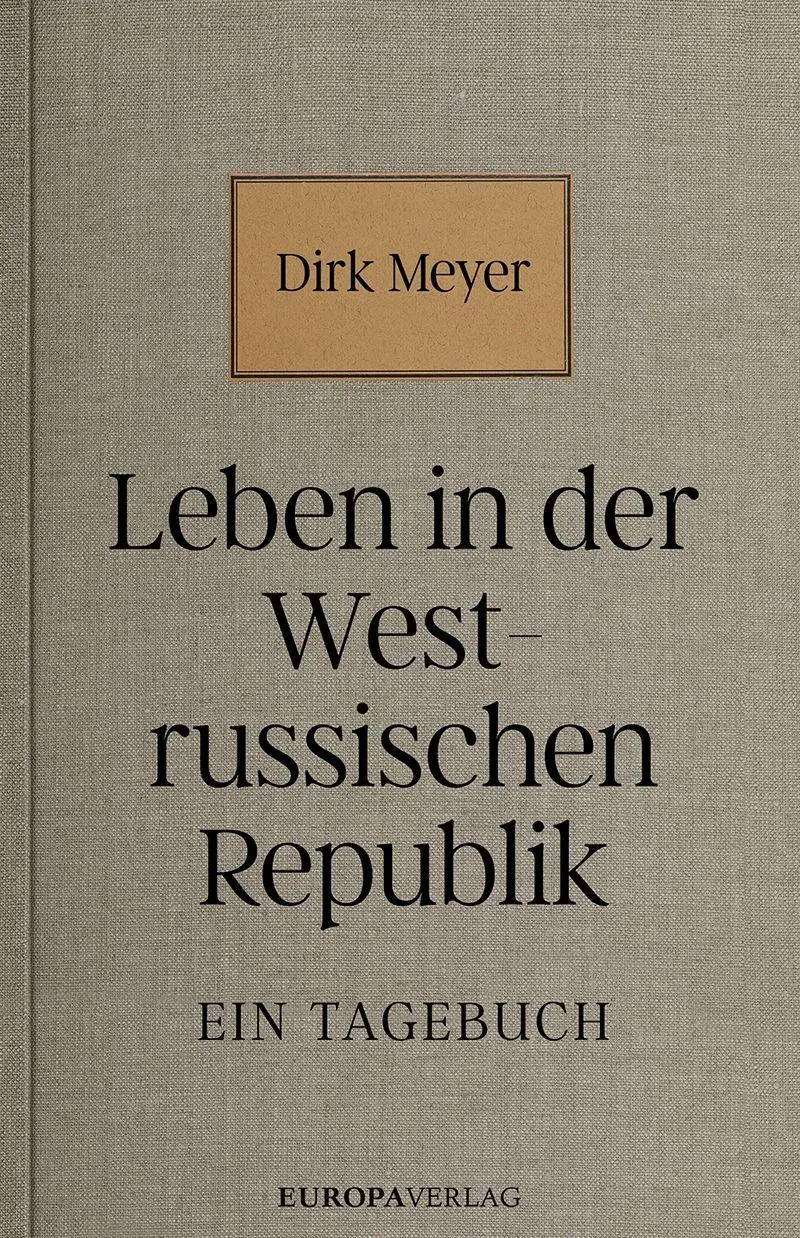 Cover: 9783958906785 | Leben in der Westrussischen Republik | Dirk Meyer | Buch | 180 S.
