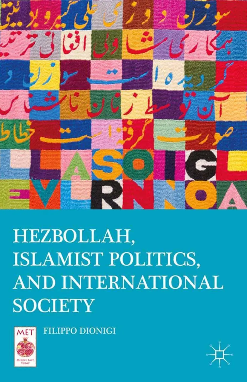 Cover: 9781349486885 | Hezbollah, Islamist Politics, and International Society | Dionigi | x