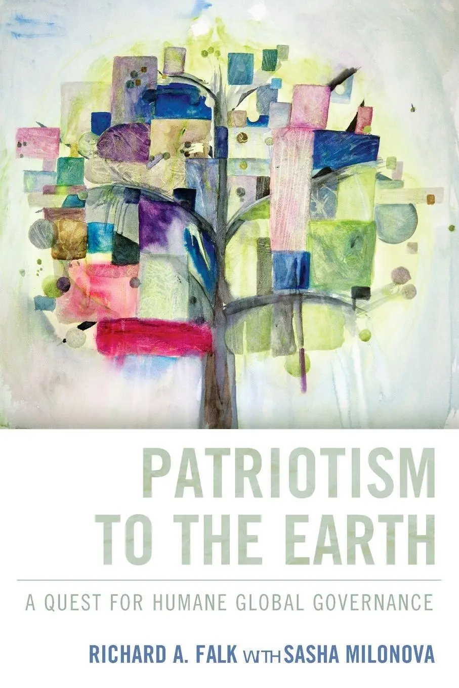 Cover: 9781538196885 | Patriotism to the Earth | A Quest for Humane Global Governance | Falk