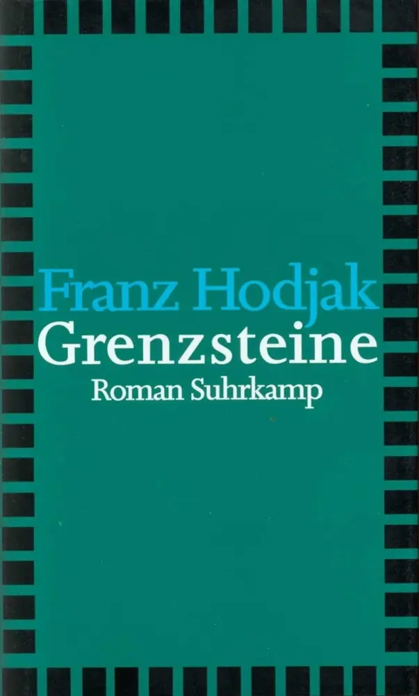 Cover: 9783518406885 | Grenzsteine | Roman | Franz Hodjak | Buch | 198 S. | Deutsch | 1995